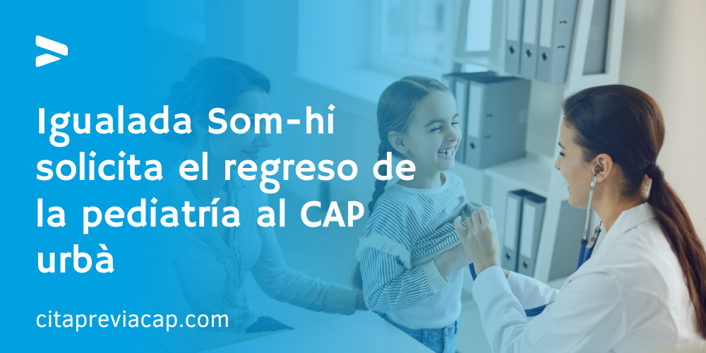 Igualada Som-hi solicita el regreso de la pediatría al CAP urbà